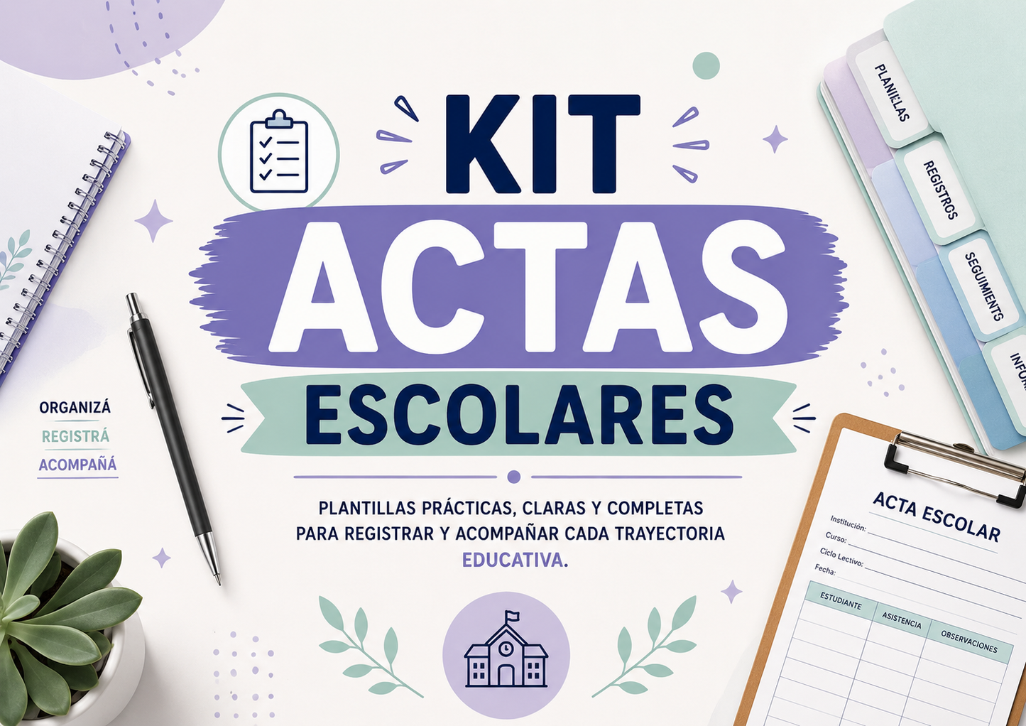 KIT ACTAS ESCOLARES