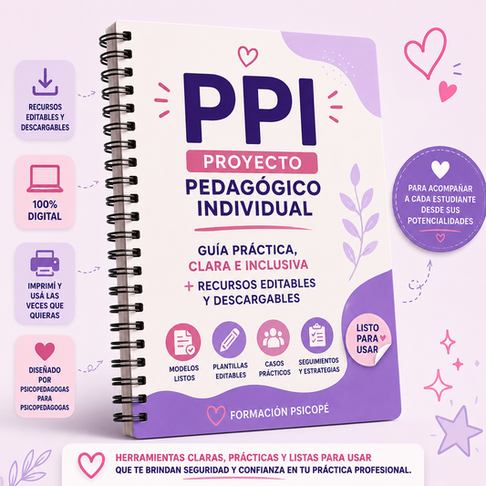 PPI (PROYECTO PEDAGÓGICO INDIVIDUAL) PRÁCTICO, CLARO E INCLUSIVO